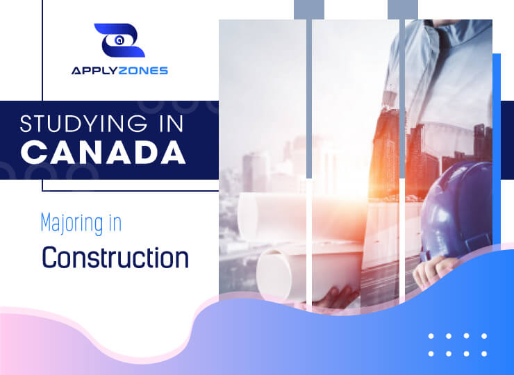 Study Construction in Canada: high career prospects